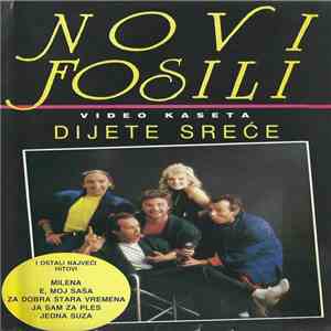 Novi Fosili - Dijete Sreće