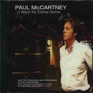 Paul McCartney - (I Want To) Come Home