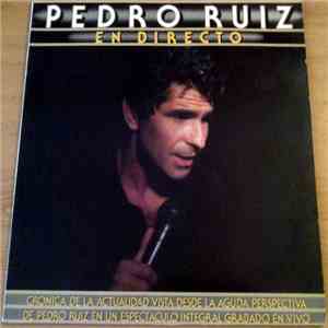 Pedro Ruiz - En Directo