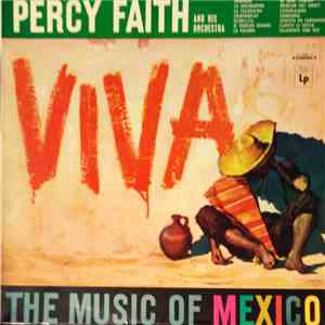 Percy Faith And His Orchestra - Viva! The Music Of Mexico