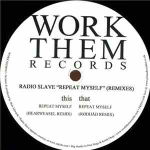 Radio Slave - Repeat Myself (Remixes)