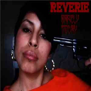 Reverie  - Barely Today