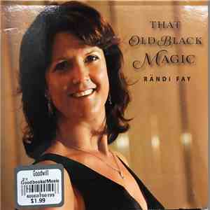 Rändi Fay - That Old Black Magic