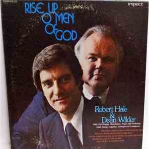 Robert Hale & Dean Wilder - Rise Up, O Men Of God