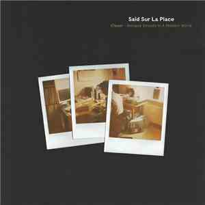 Said Sur La Place - Closer ~ Antique Sounds In A Modern World