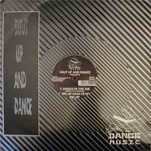 Shut Up And Dance - Hands In The Air