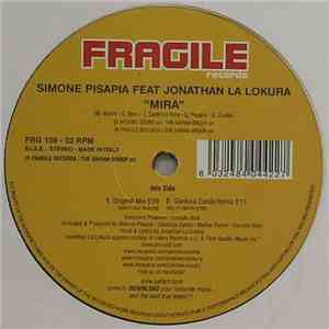 Simone Pisapia Feat. Jonathan La Lokura / Jessie Diamond DJ - Mira / Love Is Emotion
