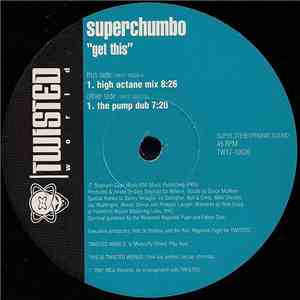Superchumbo - Get This