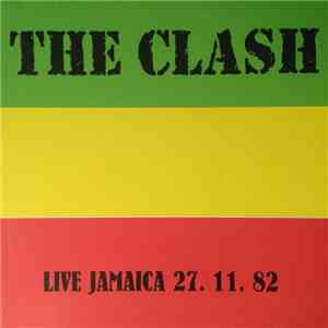 The Clash - Live Jamaica 27.11.82