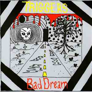 The Triggers - Bad Dream