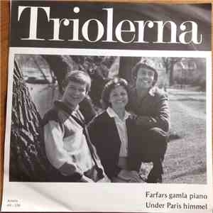 Triolerna - Farfars Gamla Piano / Under Paris Himmel