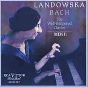 Wanda Landowska / J.S. Bach - The Well-Tempered Clavier Book II
