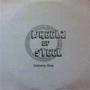 Wheelz Of Steel - Volume One