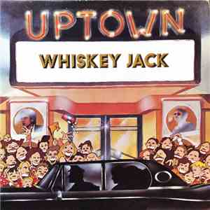 Whiskey Jack - Uptown