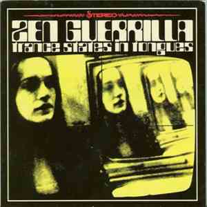 Zen Guerrilla - Trance States In Tongues