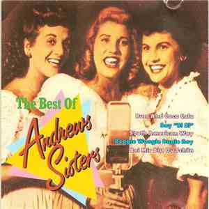 Andrews Sisters - The Best Of Andrews Sisters