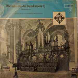 Anton Nowakowski - Oberschwäbische Barockorgeln (I)