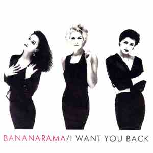 Bananarama - I Want You Back