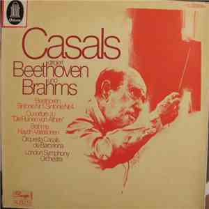 Beethoven, Brahms, Pablo Casals, Orquesta Casals De Barcelona, The London S ...