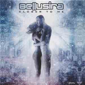 Bellusira - Closer To Me