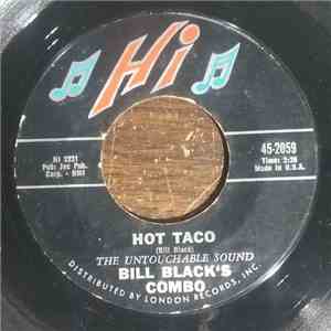 Bill Black's Combo - Hot Taco / Joey's Song