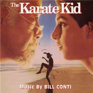 Bill Conti - The Karate Kid / The Right Stuff