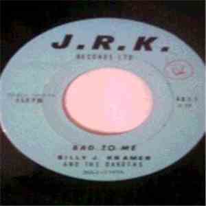 Billy J. Kramer And The Dakotas - Bad To Me