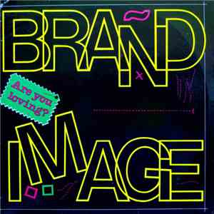 Brand Image - Are You Loving?