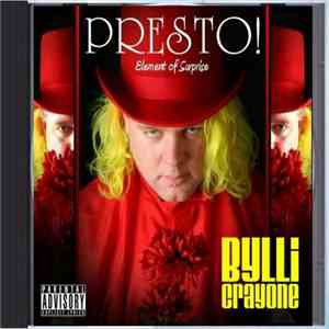 Bylli Crayone - Presto! - Element Of Surprise