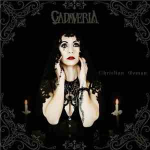 Cadaveria - Christian Woman