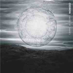 Cedron - Chased By Shades