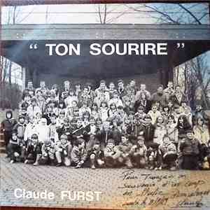Claude Furst - Ton Sourire / Si Tu Pars