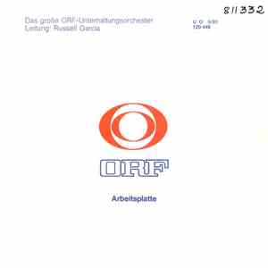 Das Große ORF Unterhaltungsorchester ; Leitung Russell Garcia - ORF Arbeitsplatte UO 5/81