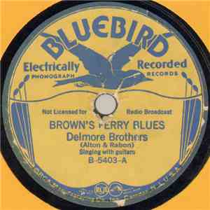 Delmore Brothers / Allen Brothers - Brown's Ferry Blues / A New Salty Dog