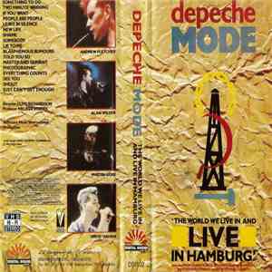 Depeche Mode - 'The World We Live In And Live In Hamburg'