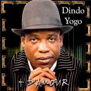 Dindo Yogo - + D'Amour