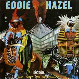 Eddie Hazel - Game, Dames And Guitar Thangs
