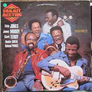 Elvin Jones, James Moody, Clark Terry, Bunky Green, Roland Prince - Summit  ...