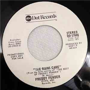 Freddy Fender  - The Rains Came