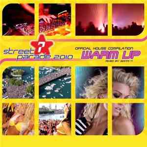 Gianni N. - Street Parade 2010 (Official House Compilation - Warm Up)