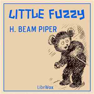 H. Beam Piper - Little Fuzzy
