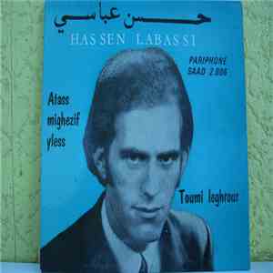 Hassen Labassi - Atass Mighezifyless / Toumi Leghrour