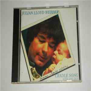 Julian Lloyd Webber - Cradle Song