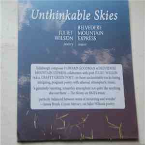 Juliet Wilson ¦ Belvedere Mountain Express - Unthinkable Skies