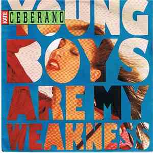 Kate Ceberano - Young Boys Are My Weakness