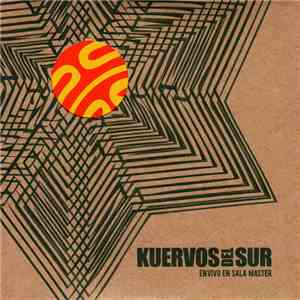Kuervos Del Sur - En Vivo En Sala Master