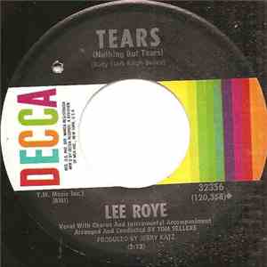 Lee Roye - Tears (Nothing But Tears) / Who Am I