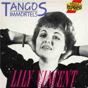 Lily Vincent - Tangos Immortels