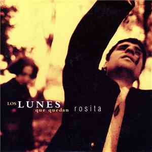Los Lunes Que Quedan - Rosita