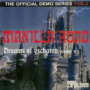 Manilla Road - Dreams Of Eschaton (Demo '81)
